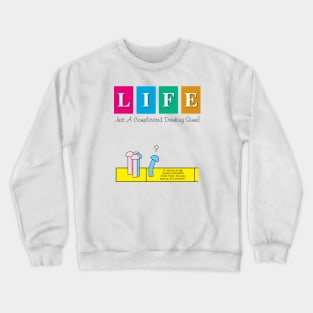 Game of Life Crewneck Sweatshirt